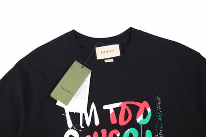Gucci 'i'm Too Gucci For Your Problems' T-shirt - - Black Unisex Streetwear Limited Edition - This black Gucci t-shirt features the playful declaration, 'I'm Too Gucci for Your Problems,' in
